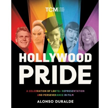 Hollywood Pride - Turner Classic Movies - Alonso Duralde