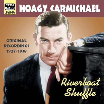 Hoagy Carmichael - Riverboat Shuffle (CD)