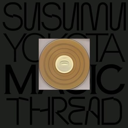 Susumu Yokota - Magic Thread [Skintone Edition] (CD)