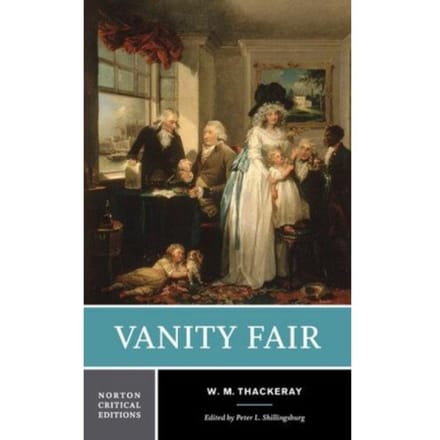 Vanity Fair - Norton Critical Editions - William Thackeray