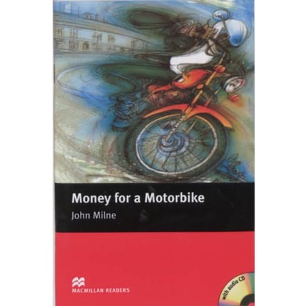 Money For Motorbike Macmillan Beginner Reader Book & Cd - John Milne