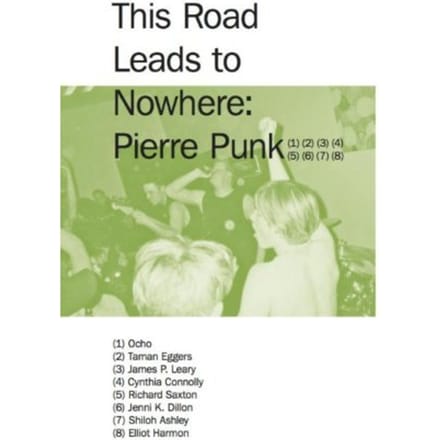 This Road Leads To Nowhere: Pierre Punk