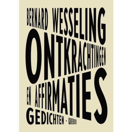 Ontkrachtingen En Affirmaties - Bernard Wesseling
