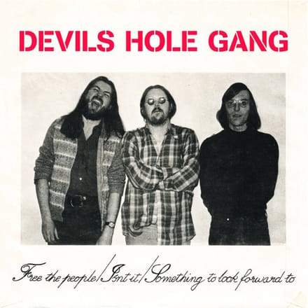 Devils Hole Gang - Free The People (7" Single)