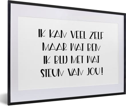 Fotolijst incl. Poster - Sterkte - Quotes - Steun - 60x40 cm - Posterlijst