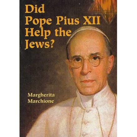 Did Pope Pius Xii Help The Jews? - Margherita Marchione