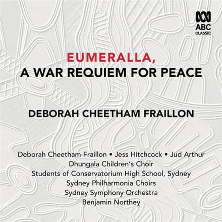 Sydney Symphony Orchestra - Eumeralla, A War Requiem For Peace (CD)