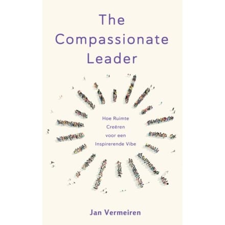 The Compassionate Leader - Jan Vermeiren