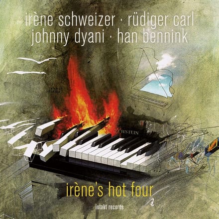 Irène Schweizer, Rüdiger Carl, Johnny Dyani, Han Bennink - Irène's Hot Four (CD)