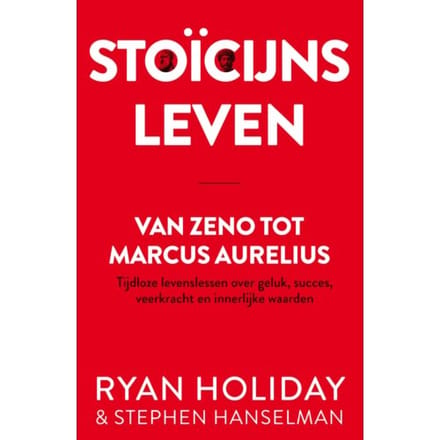 Stoïcijns Leven - Ryan Holiday