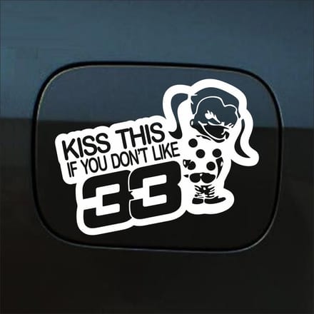 Bumpersticker - Kiss This If You Dont Like 33 - 13,4 X 20 - Wit