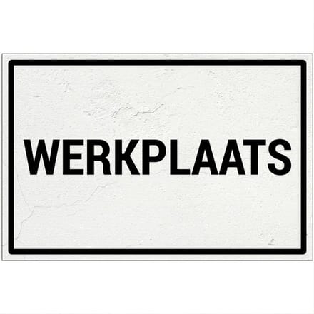 Werkplaats bord | Forex Re materiaal | 45 x 30 cm