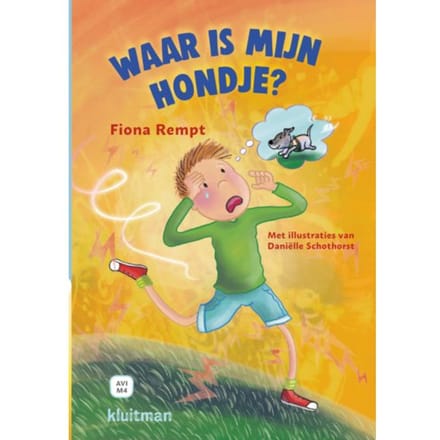 Waar Is Mijn Hondje? - Lekker Lezen Met Kluitman - Fiona Rempt