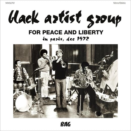 Black Artist Group - For Peace And Liberty: In Paris Dec 1972 (CD)