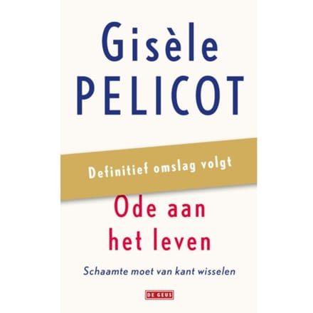 Ode Aan Het Leven - Gisèle Pelicot