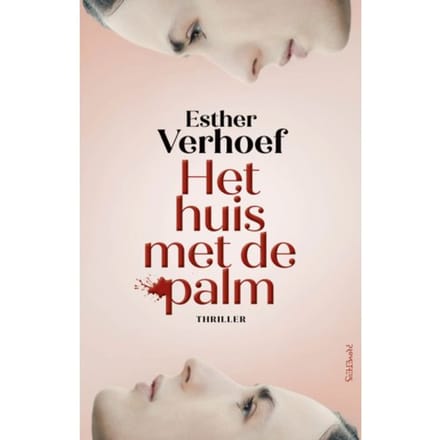 Het Huis Met De Palm - Esther Verhoef