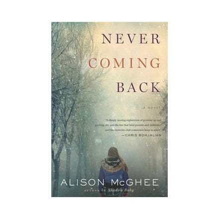 Never Coming Back - McGhee Alison McGhee