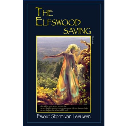 The Elfswood Saving - Ewout Storm van Leeuwen