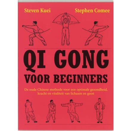 Qi Gong Voor Beginners - S. Kuei
