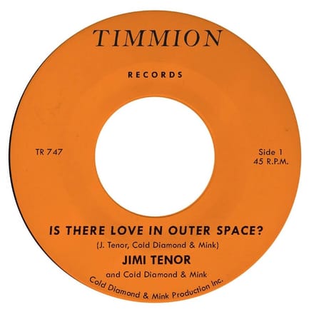 Jimi Tenor & Cold Diamond & Mink - Is There Love In Outer Space? / Orbiting Telesto (7" Single) (Coloured Vinyl) (Limited Edition)
