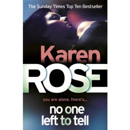 No One Left To Tell - Karen Rose