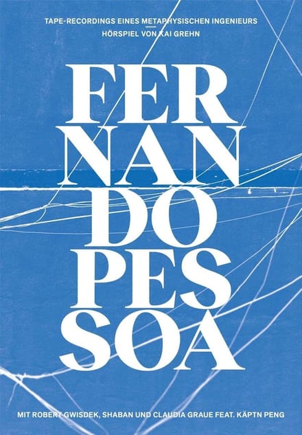 Fernando Pessoa & Kai Grehn & Robert Gwisdek - Tape-Recordings Eines Metaphysischen Ingenieurs (CD)
