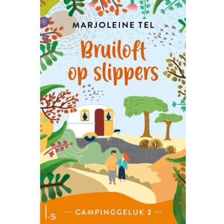 Bruiloft Op Slippers - Campinggeluk - Marjoleine Tel