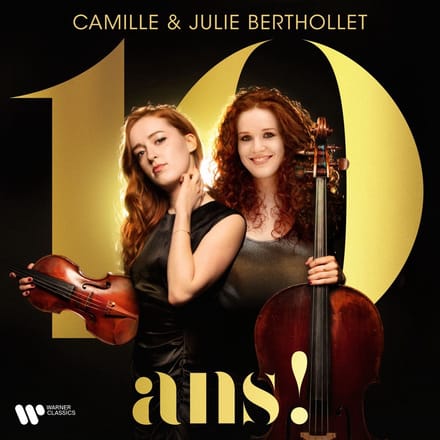 Camille Berthollet & Julie Berthollet - 10 Ans !