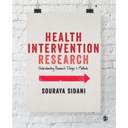 Health Intervention Research: Understanding Research Design And Methods - Sidani