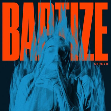 Atreyu - Baptize (LP) (Coloured Vinyl)