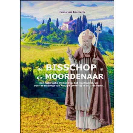 De Bisschop Is De Moordenaar - Frans Van Emmerik