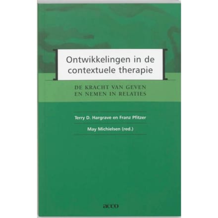 Ontwikkelingen In De Contextuele Therapie - T.D. Hargrave