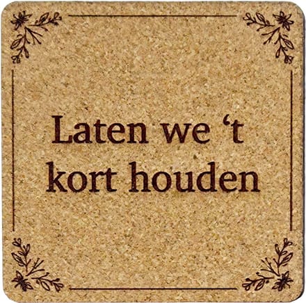Kurken Onderzetter Kort Houden - Glazen Onderzetters - Gegraveerd - Tilburgs
