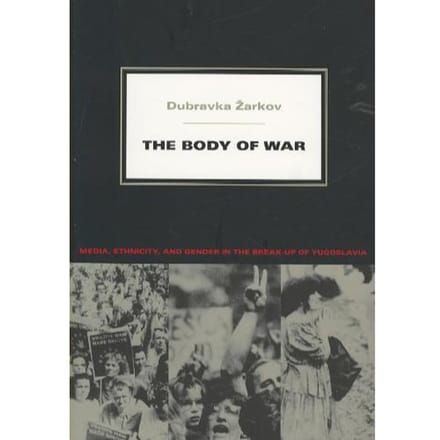 The Body Of War - Zarkov, Dubravka