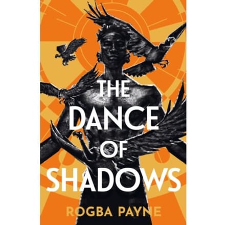 The Dance Of Shadows - Rogba Payne