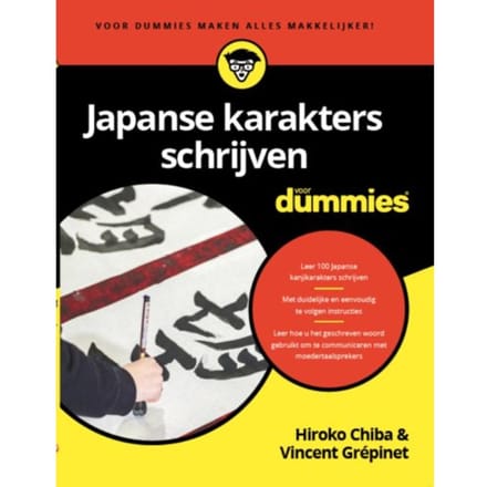Japanse Karakters Schrijven Voor Dummies - Voor Dummies - Hiroko Chiba PhD