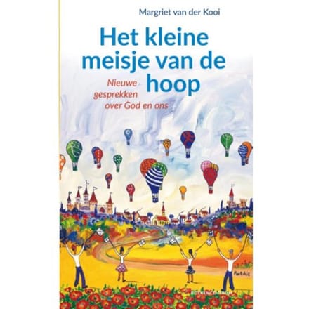 Het Kleine Meisje Van De Hoop - Margriet van der Kooi