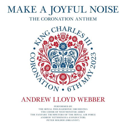 Andrew Lloyd Webber, Royal Philharmonic Orchestra - Make A Joyful Noise - The Coronation Anthem (5" CD Single)