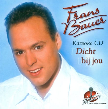 Dicht Bij Jou-Karaoke