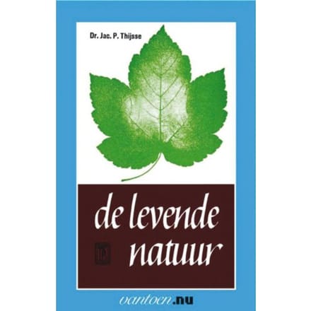 Levende Natuur - Vantoen.Nu - J.P. Dr. Thijsse