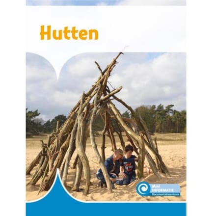 Hutten - Mini Informatie - Bouwina de Ridder