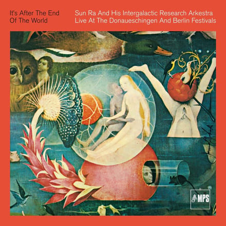 The Sun Ra Arkestra - It's After The End Of The World (CD)