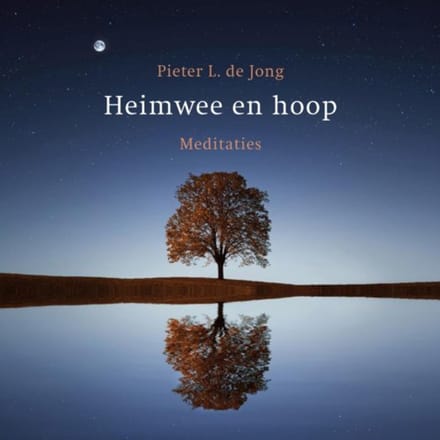 Heimwee En Hoop - Pieter L. de Jong