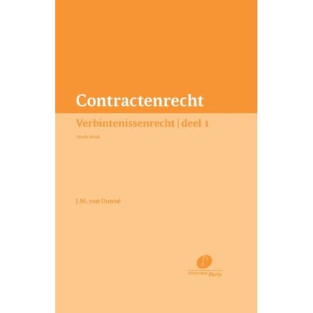 Contractenrecht / Verbintenissenrecht 1 - J.M. van Dunné
