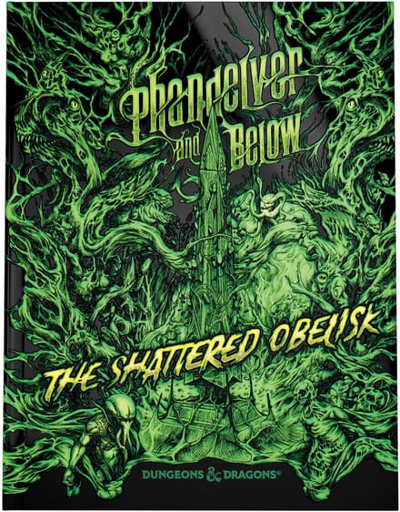 Phandelver and Below: The Shattered Obelisk LE