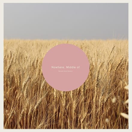 Nowhere. Middle Of (Clear Vinyl)