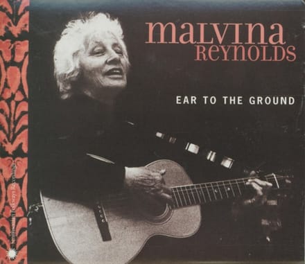 Malvina Reynolds - Ear To The Ground (CD)