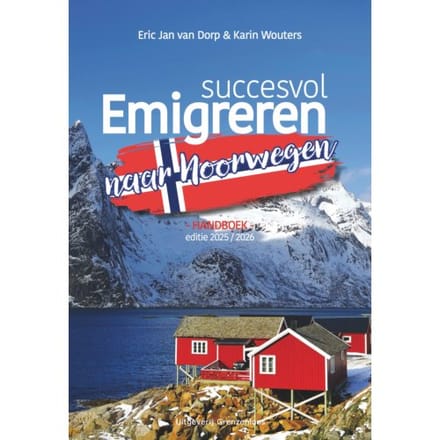 Succesvol Emigreren Naar Noorwegen - Eric Jan van Dorp