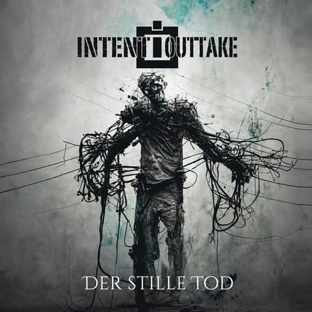 Intent:Outtake - Der Stille Tod (CD)