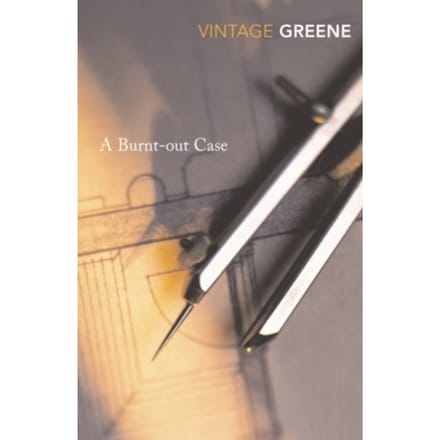A Burnt-Out Case - Graham Greene
